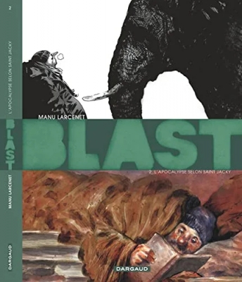 Blast - Tome 2 - L'apocalypse Selon Saint-Jacky