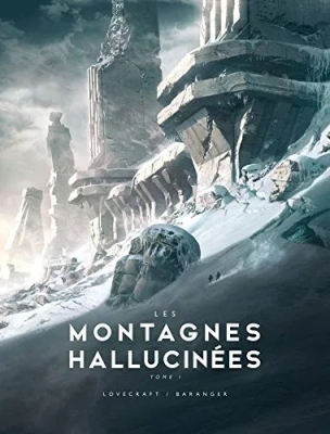 Les Montagnes hallucinées - Tome 1