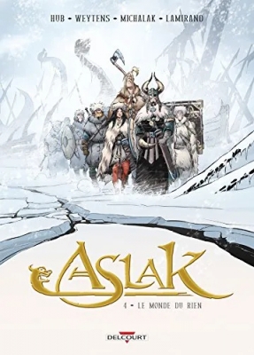 Aslak - Tome 4 - Le Monde Du Rien