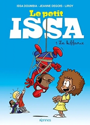 Le Petit Issa - Tome 1 - La Kiffance