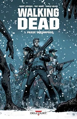 Walking Dead - Tome 1 - Passé Décomposé