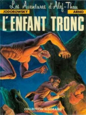 Les Aventures d'Alef-Thau - Tome 1 - L'enfant tronc