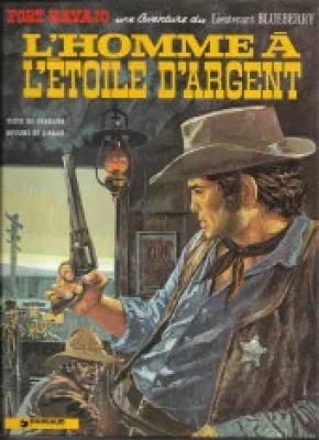 Blueberry - Tome 6 - L'Homme à l'étoile d'argent