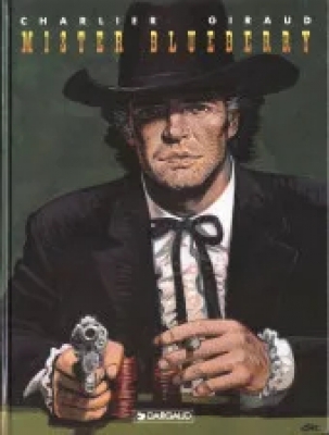 Blueberry - Tome 24 - Mister Blueberry