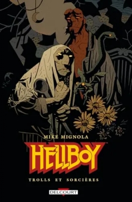 Hellboy - Tome 8 - Trolls Et Sorcières