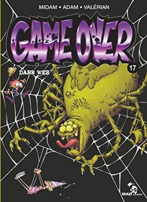 Game Over - Tome 17 - Dark Web