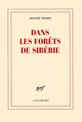 Dans les forêts de Sibérie - Prix Médicis essai 2011