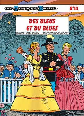 Les Tuniques bleues - Tome 43 - Des bleus et du blues
