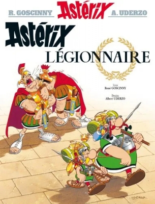 Astérix et Obélix - Tome 10 - Astérix légionnaire