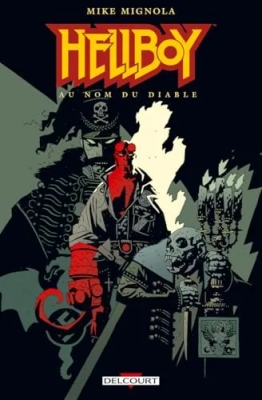 Hellboy - Tome 2 - Au nom du diable