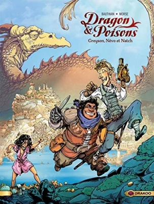 Dragon & Poisons - Tome 1 - Greyson, Névo Et Natch