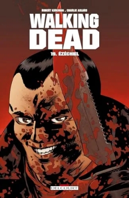 Walking Dead - Tome 19 - Ézéchiel
