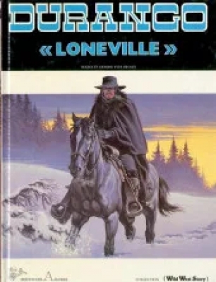 Durango - Tome 7 - Loneville (E.O)