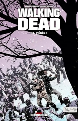 Walking Dead - Tome 14 - Piègés !