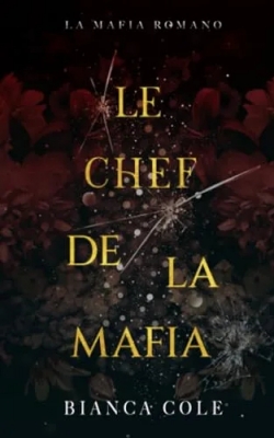 La Mafia Romano, Tome 2 : Le Chef de la mafia ( Dark Romance)