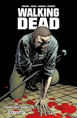 Walking Dead - Tome 26 - L'appel aux armes