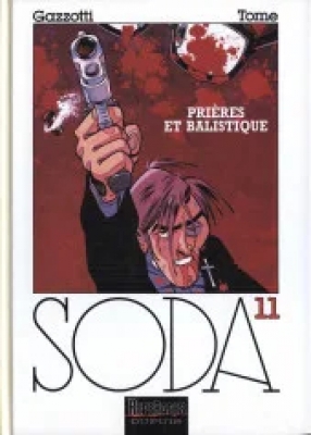 Soda - Tome 11 - Prières et balistique
