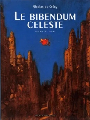 Le Bibendum céleste - Tome 1