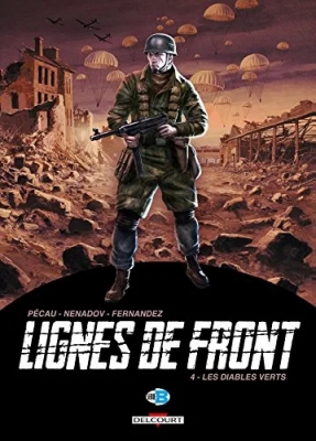 Lignes De Front - Tome 4 - Les Diables Verts
