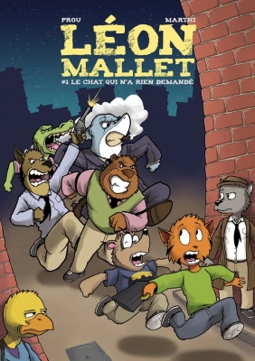 Léon Mallet - Tome 1 - Le chat qui n'a rien demandé