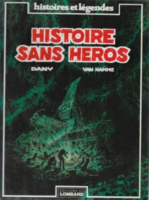 Histoire sans héros