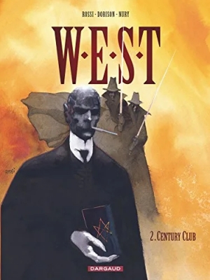 W.E.S.T - Tome 2 - Century Club