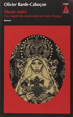 Messe noire - Une enquête du commissaire aux morts étranges