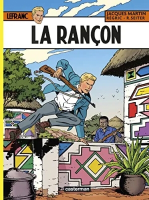 Lefranc - Tome 31 - La Rançon