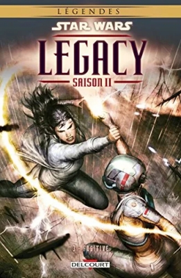 Légendes Star Wars - Legacy - Saison II - Tome 3 - Fugitive