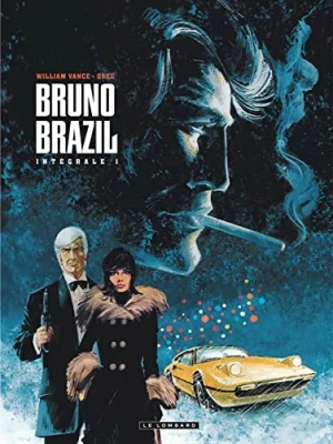Bruno Brazil - L'Intégrale - Tome 1