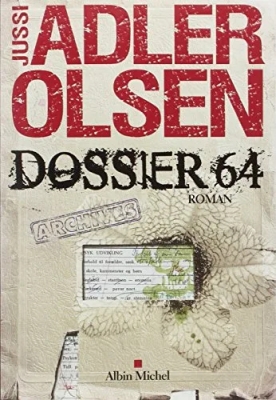 Les Enquêtes Du Département V - Tome 4 - Dossier 64