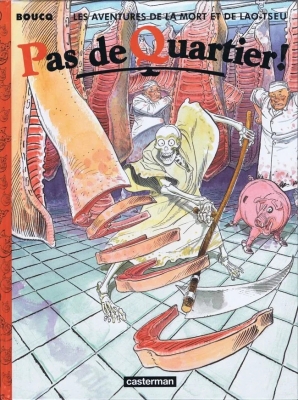 Les Aventures de la mort et de Lao Tseu - Tome 2 - Pas de quartier !
