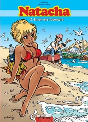 Natacha - L'intégrale - Tome 2 - Envol vers l'aventure