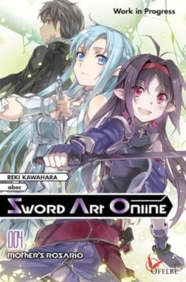 Sword Art Online, tome 4 : Mother's rosario