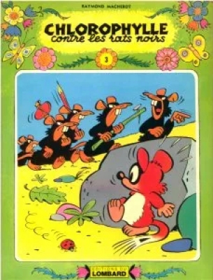 Chlorophylle - Tome 3 - Chlorophylle contre les rats noirs (E.O Collection verte) (Broché)