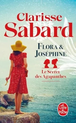 Le Secret des Agapanthes, tome 1 : Flora & Joséphine