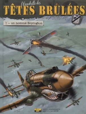 L'escadrille des têtes brulées - Tome 1 - Un nommé Boyington