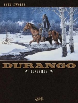 Durango - Tome 7 - Loneville
