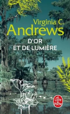 La Famille Landry, tome 3 : D'or et de lumière