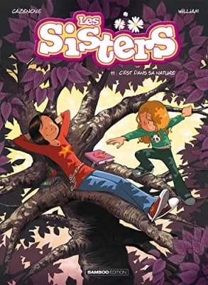 Les Sisters - tome 11 - C'est dans sa nature