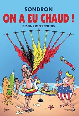 On a eu chaud - Dessins impertinents - Tome 8