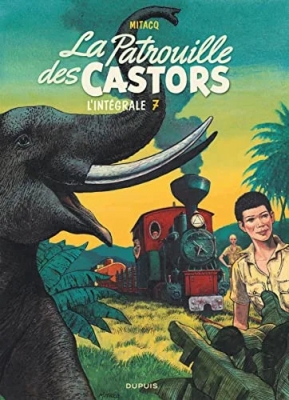 La patrouille des castors - L'Intégrale - Tome 7