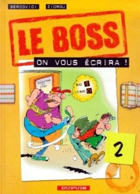 Le Boss - Tome 2 - On vous écrira !