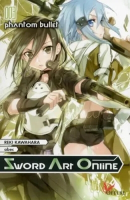 Sword Art Online, tome 3 : Phantom bullet