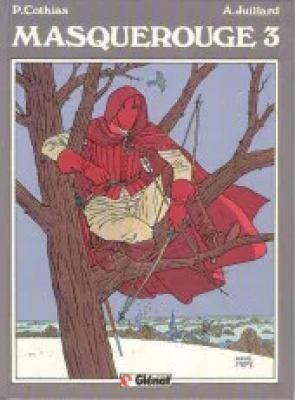 Les Aventures de Masquerouge - Tome 3