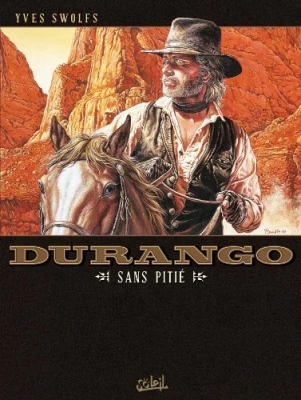 Durango - Tome 13 - Sans Pitié