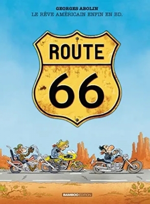 Route 66 - Tome 1