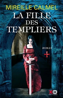 La Fille Des Templiers - Tome 1