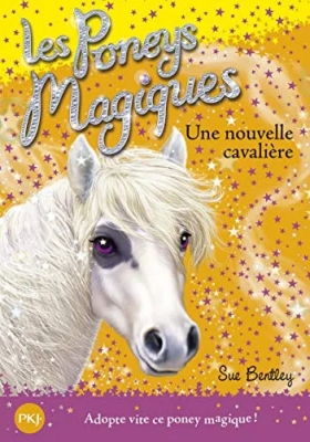 Les Poneys Magiques - Tome 9 - Une Nouvelle Cavalière