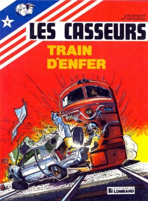 Les Casseurs - Tome 9 - Train d'enfer